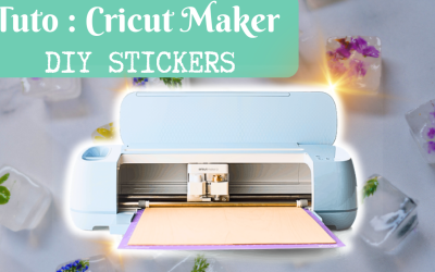 comment faire des stickers avec la fonction imprimer puis découper avec la cricut maker 3